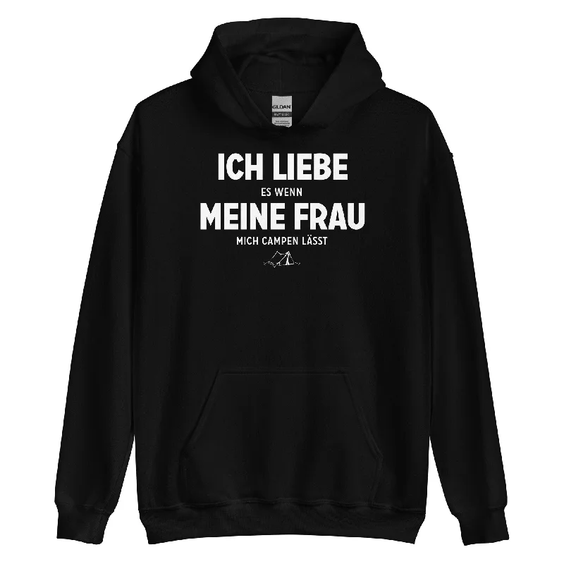 Ich Liebe Es Wenn Meine Frau Mich Campen Lasst - Unisex Hoodie