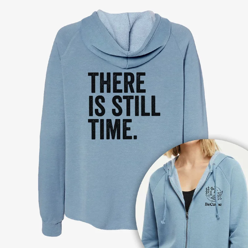 There's Still Time - Women's Cali Wave Zip-Up Sweatshirt