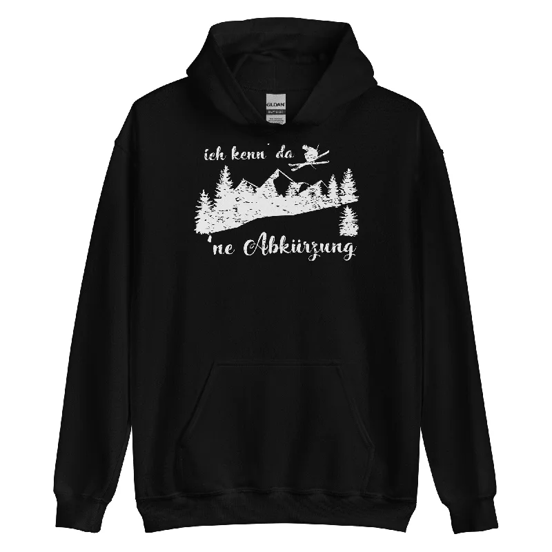 Ich kenn' da 'ne Abkürzung - Unisex Hoodie