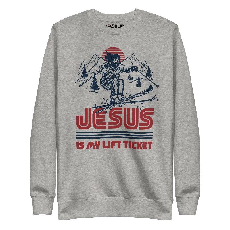 Jesus Is My Lift Ticket Classic Fleece Sweatshirt