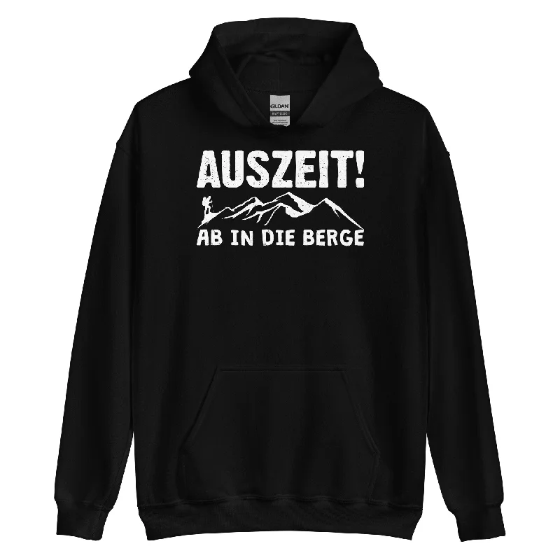 Auszeit, Ab In Die Berge - Unisex Hoodie