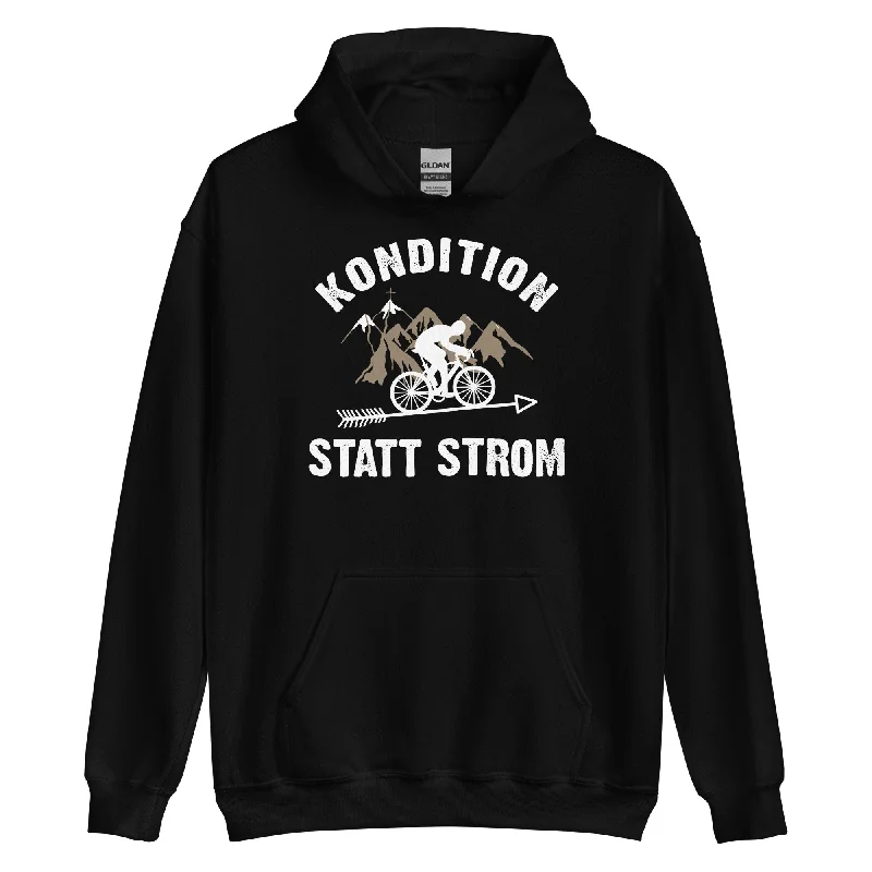 Kondition Statt Strom - Unisex Hoodie